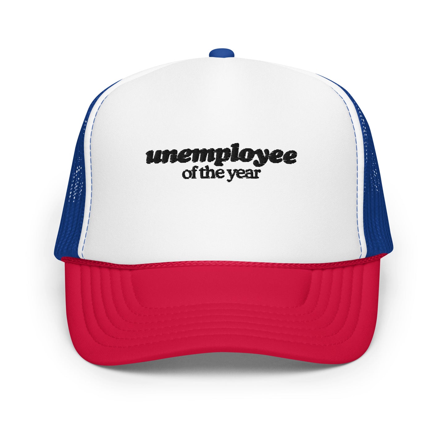 Unemployee Of The Year Foam Trucker Hat