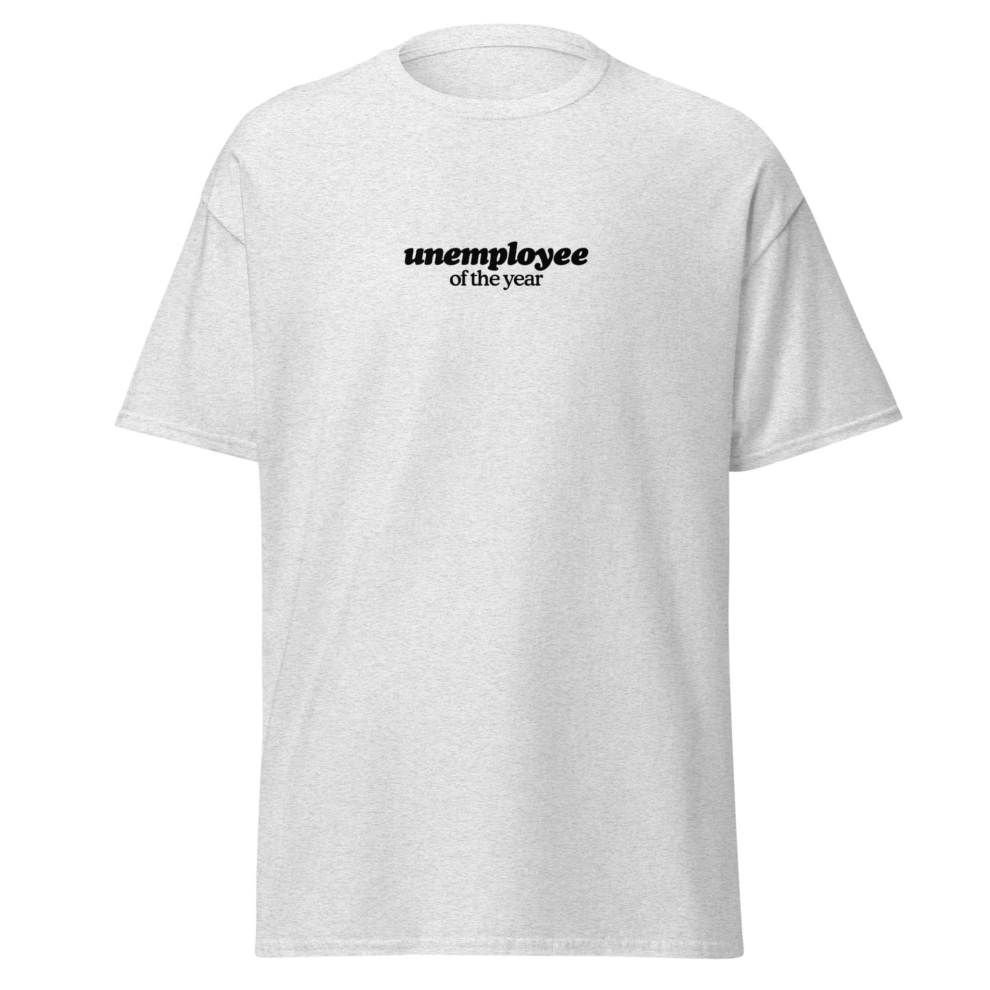 Unemployee Of The Year Tee - Black Logo