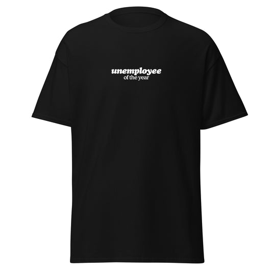 Unemployee Of The Year Tee - White Logo