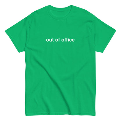 out of office tee