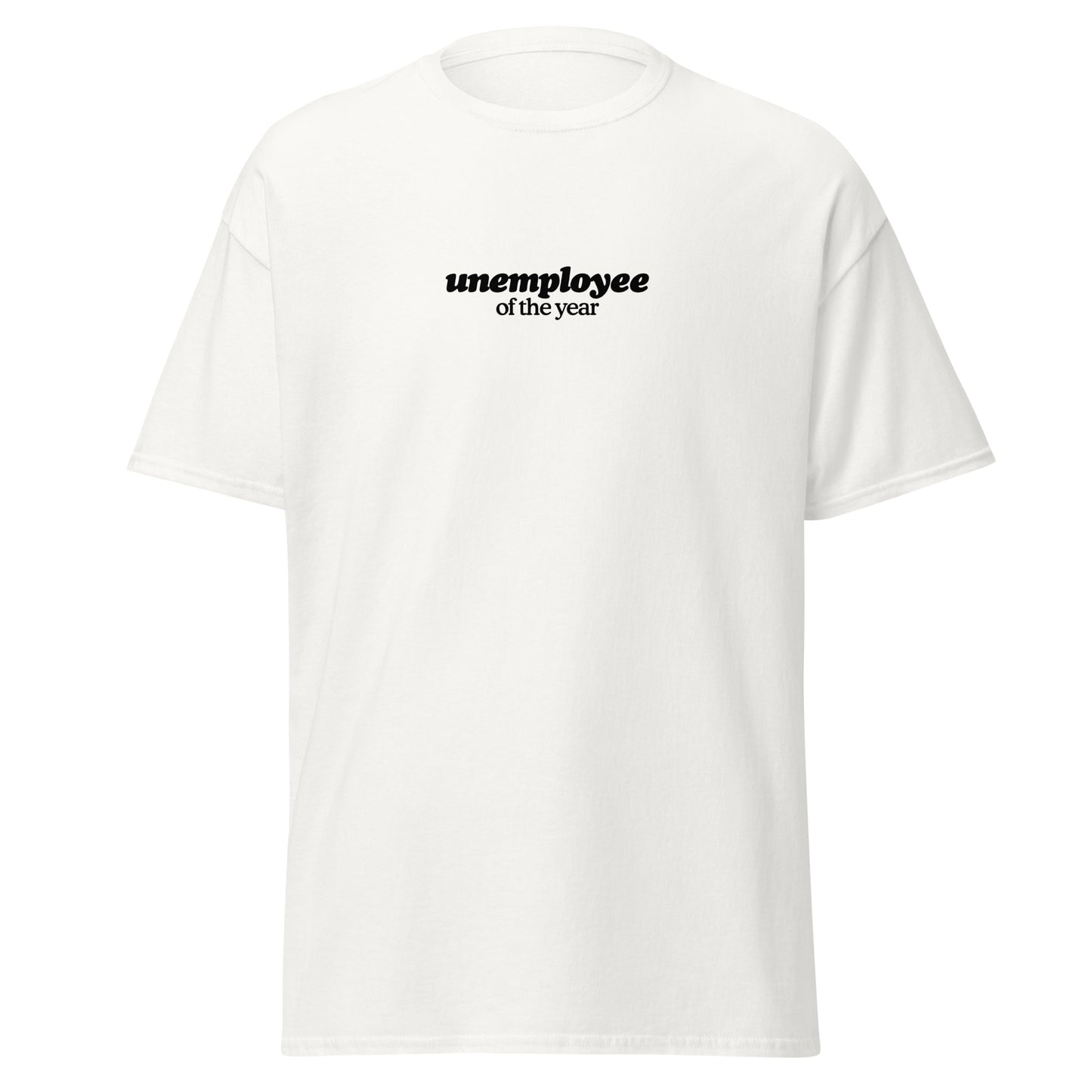 Unemployee Of The Year Tee - Black Logo