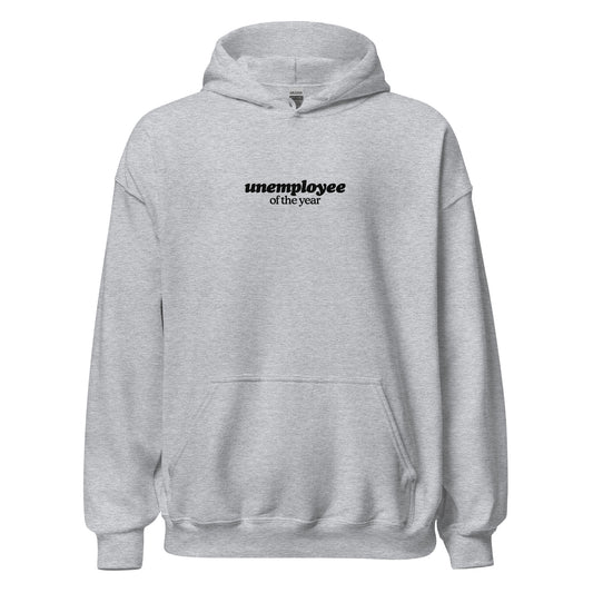 Unemployee Of The Year Hoodie - Black Logo